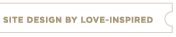 Designed and Developed by Love-Inspired