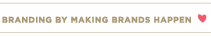 Making Brands Happen
